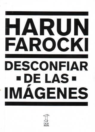 Desconfiar de las imágenes