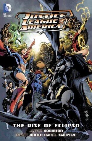 Justice League of America (2006-2011): The Rise of Eclipso