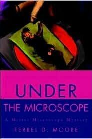 Under the Microscope: A Mister Microscope Mystery