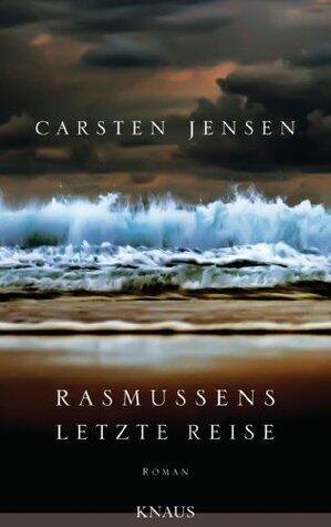 Rasmussens letzte Reise: Roman