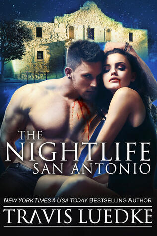 The Nightlife: San Antonio