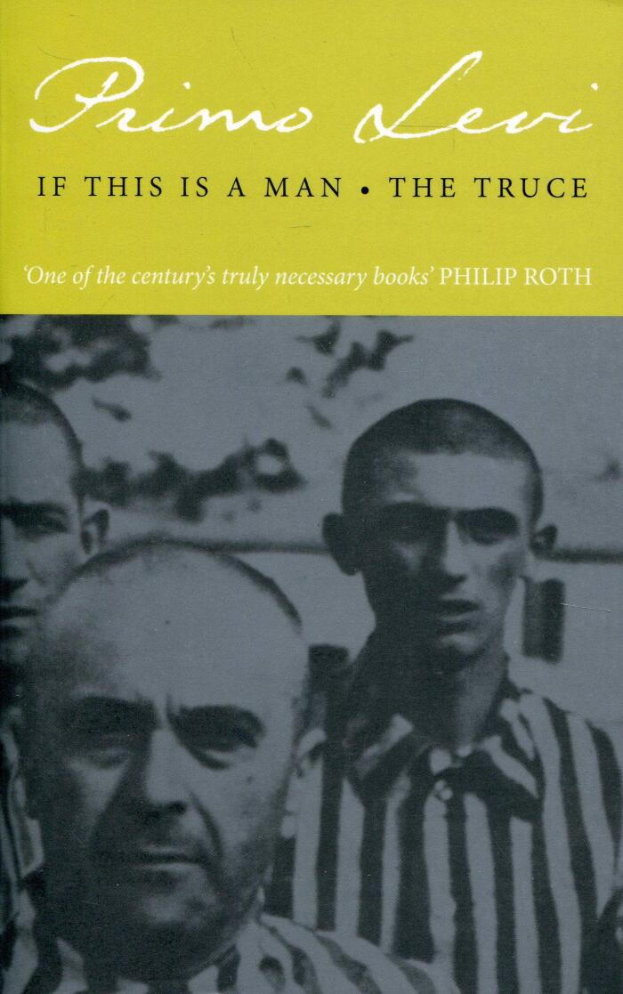 If This Is a Man • The Truce