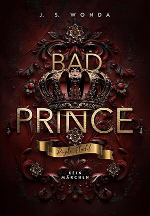 Bad Prince Royale Flucht