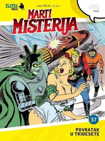 Zlatna Serija #37 Marti Misterija: Povratak u tridesete