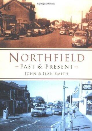 Northfield Past & Present