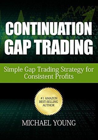 Continuation Gap Trading: A Simple Gap Trading Strategy for Consistent Profits