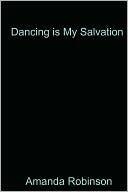 Dancing is my Salvation