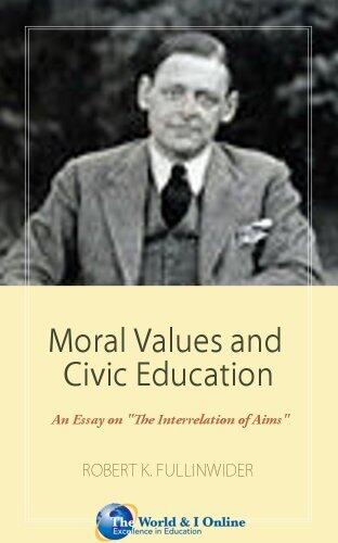 Moral Values and Civic Education: An Essay on "The Interrelation of Aims"
