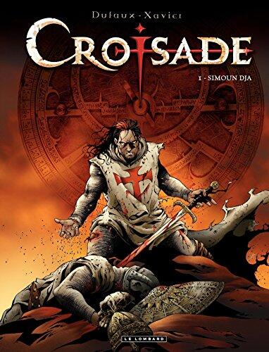 Croisade - Tome 1 - Simoun Dja