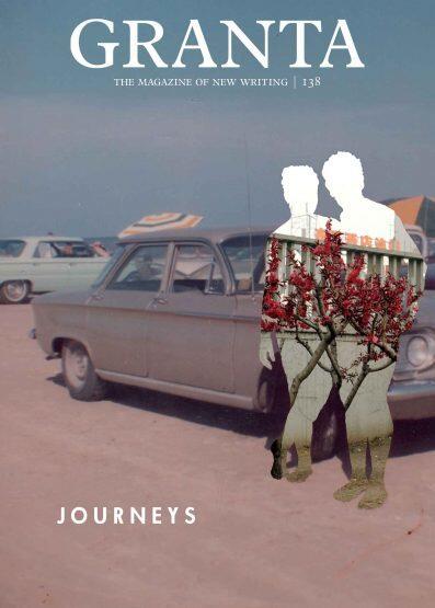 Granta 138: Journeys