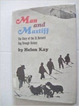 Man and mastiff : the story of the St. Bernard dog through history