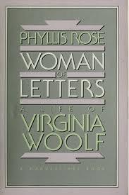 Woman of Letters: The Life of Virginia Woolf