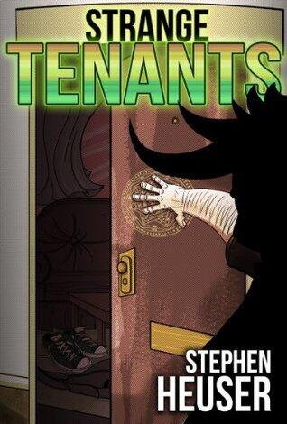 Strange Tenants