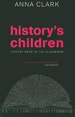 History's Children: History Wars in the Classroom