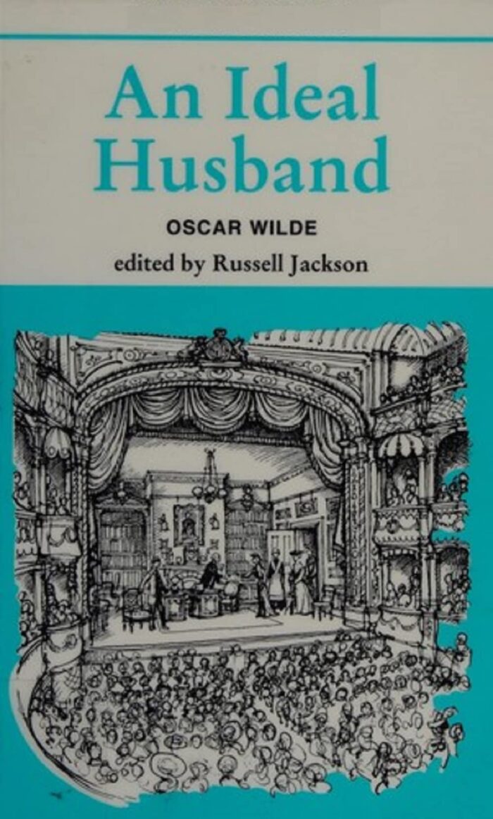 An Ideal Husband: By Oscar