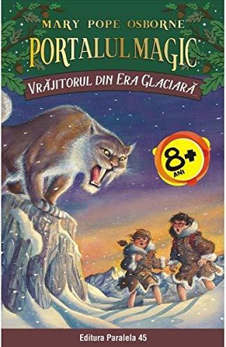 Portalul magic 7: Vrajitorul din Era Glaciara