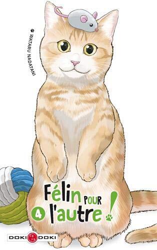 Félin pour l'autre, tome 4