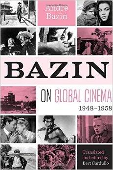 Bazin on Global Cinema, 1948-1958