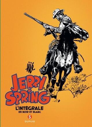 Jerry Spring (L'Intégrale, #5)