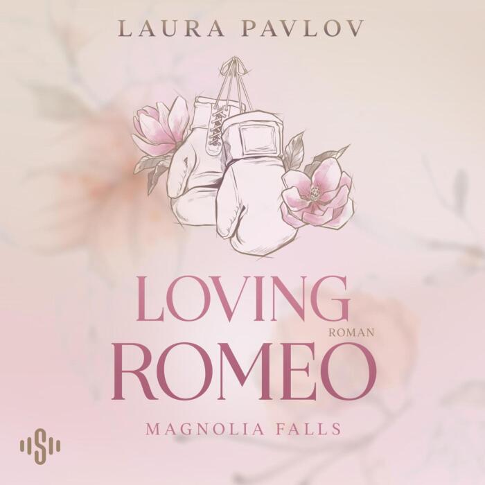 Loving Romeo (German Edition): Magnolia Falls - Band 1