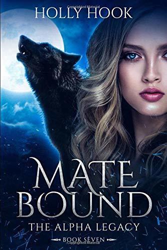 Mate Bound (The Alpha Legacy #7)