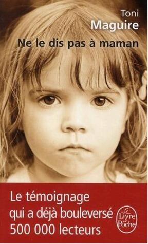 Ne le dis pas à maman