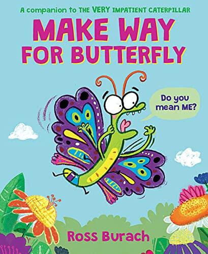 Make Way for Butterfly