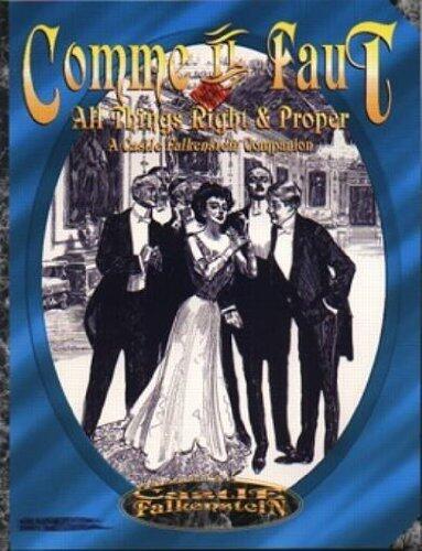 Comme Il Faut: All Things Right & Proper (Castle Falkenstein) by Mike Pondsmith