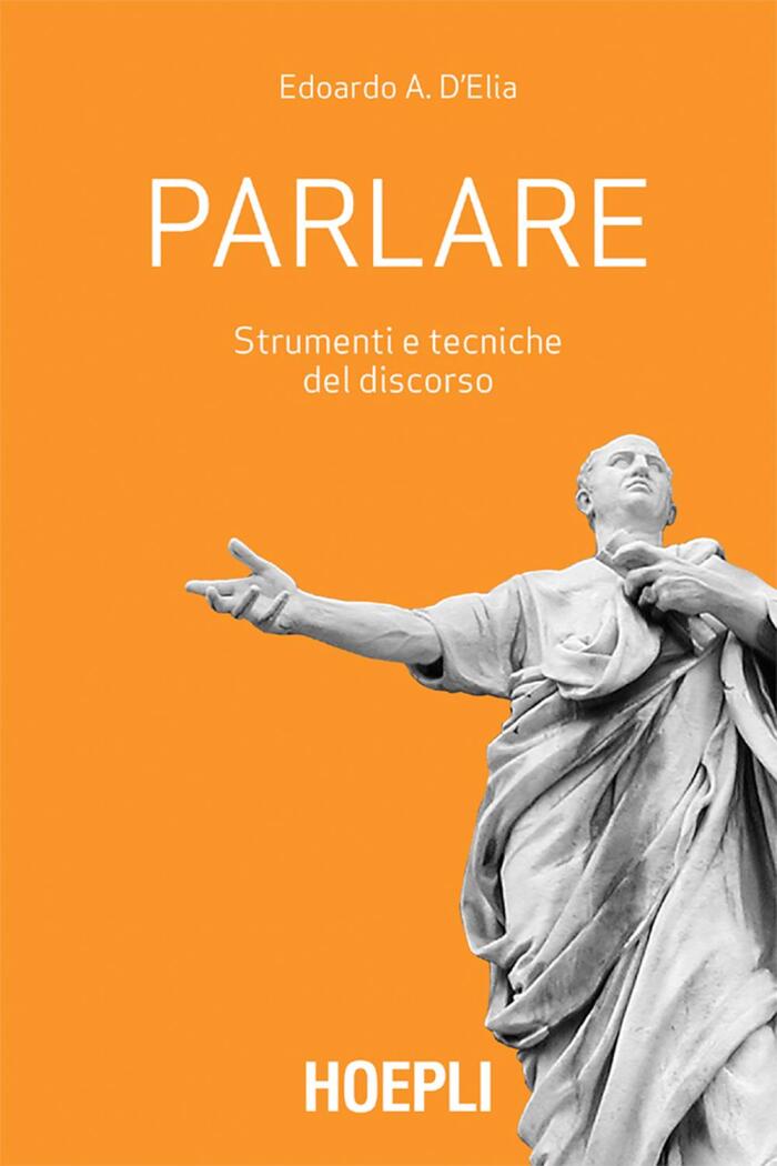 Parlare: Strumenti e tecniche del discorso