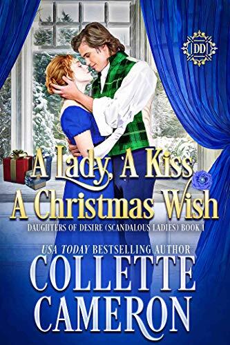 A Lady, A Kiss, A Christmas Wish: A Sweet Historical Regency Romance Book 1