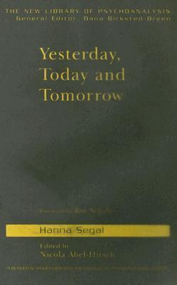 Yesterday, Today and Tomorrow