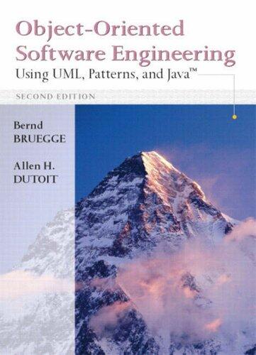 Object Oriented Software Engineering: Using UML, Patterns, and Java