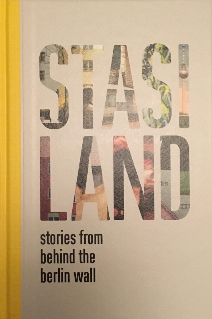 Stasiland: Stories from Behind the Berlin Wall
