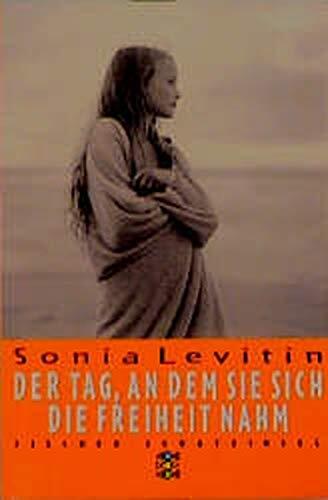 Der Tag, an dem sie sich die Freiheit nahm