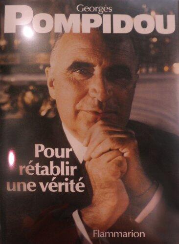 Pour Rétablir Une Vérité