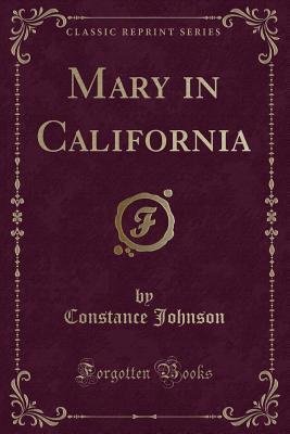 Mary in California