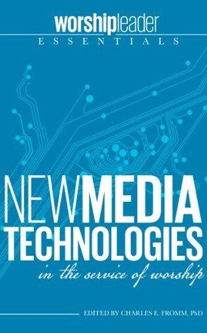 New Media Technologies in the Service of Worship