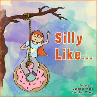 Silly Like...