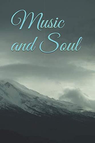 Music and Soul: A 100 Pages Music Gratitude Journal to Write about Music Progress, Best Gratitude Journal for Musicians, Music Gratitude Journal Daily ... Journal, Music Gratitude Journal for Kids