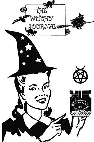 THE WITCHY JOURNAL: Witch 's Ultimate notebook Organizer to begin arranging your witchy days A Wicca Diary Tarot Journal Spiritual Sphynx Diary Wiccan ... A Perfect Holiday present for witches