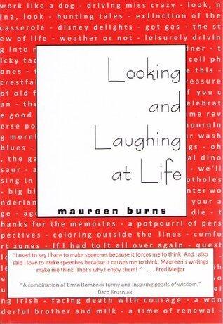Looking and Laughing at Life