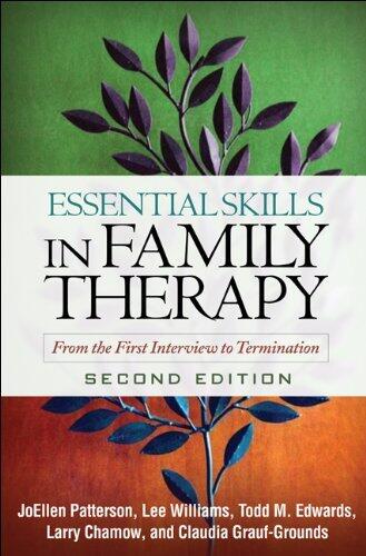 By JoEllen Patterson - Essential Skills in Family Therapy: From the First Interview to Termination (The Guilford Family Therapy) (2nd Edition)