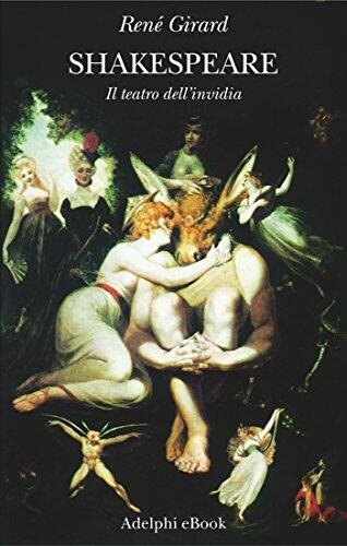 Shakespeare: Il teatro dell'invidia