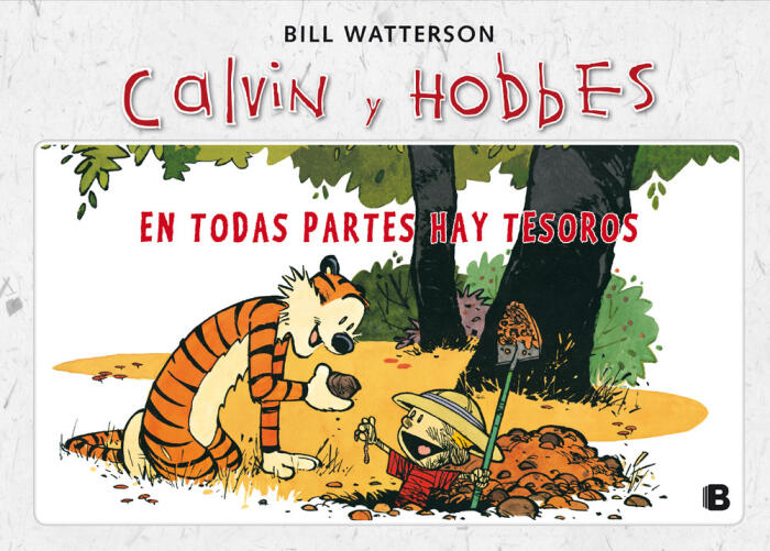Calvin y Hobbes: En todas partes hay tesoros