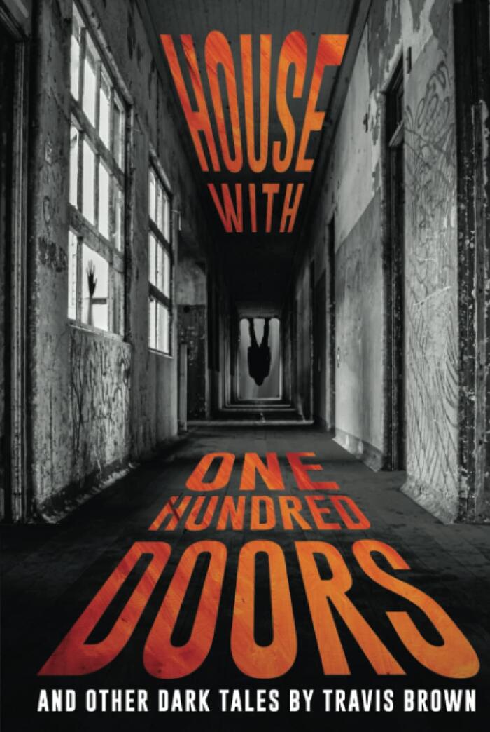 House with One Hundred Doors: And Other Dark Tales