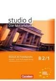 Studio d 1 Mittelstufe. Kurs und Übungsbuch Europäischer Referenzrahmen B2