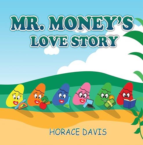 MR. MONEY'S LOVE STORY