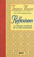 Reflexiones : la riqueza espiritual de la vida monástica
