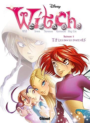 Witch - Saison 1 - Tome 02: Les Douze Portails