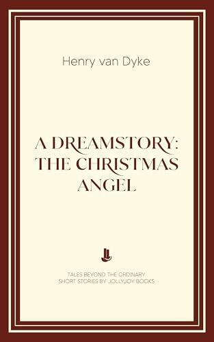 A Dreamstory: The Christmas Angel